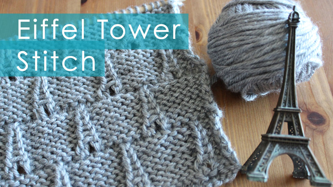 How to Knit the EIFFEL TOWER Eyelet Stitch