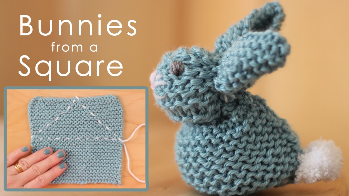 How To Knit A Bunny From A Square With Video Tutorial Studio Knit