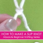 Learn How to Make a SLIP KNOT in the Absolute Beginner Knitting Series by Studio Knit