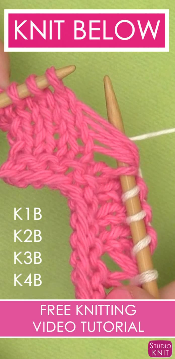 How to Knit Below K1B K2B K3B K4B with Video Tutorial Studio Knit