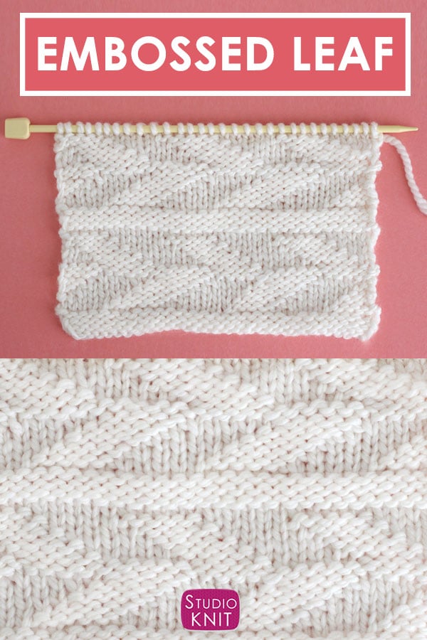 Embossed Leaf Stitch Knitting Pattern for Beginners - Studio Knit