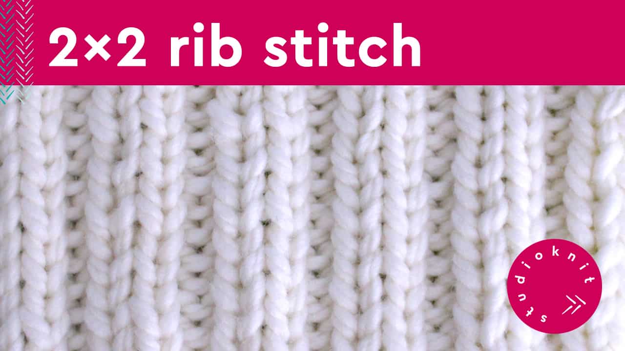 2x2 Rib Stitch Knitting Pattern For Beginners Studio Knit